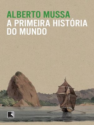 cover image of A primeira história do mundo